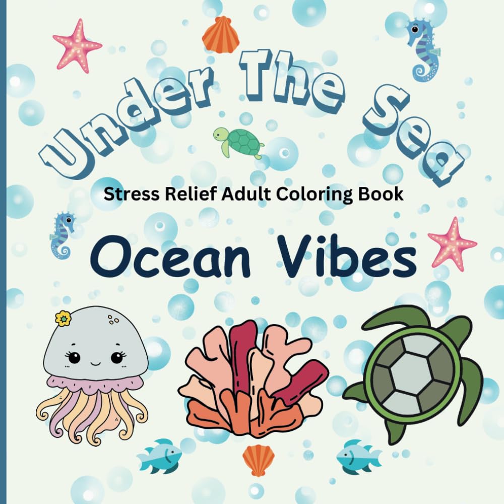 Under The Sea Ocean Vibes - 10 Coloring Pages