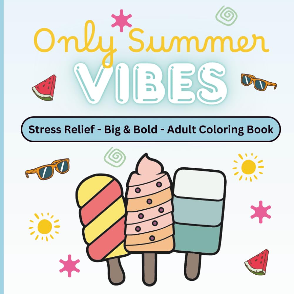 Only Summer Vibes - 10 Coloring Pages