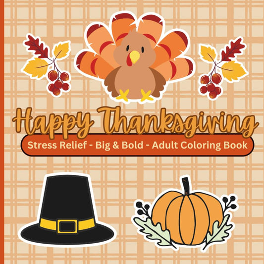 Happy Thanksgiving - 10 Coloring Pages